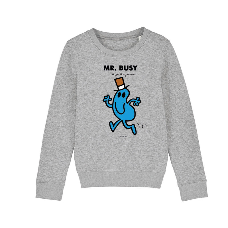 Mr. Busy Sweatshirt